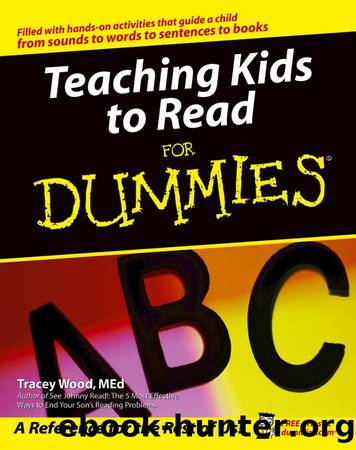 Teaching Kids to Read For Dummies by Tracey Wood