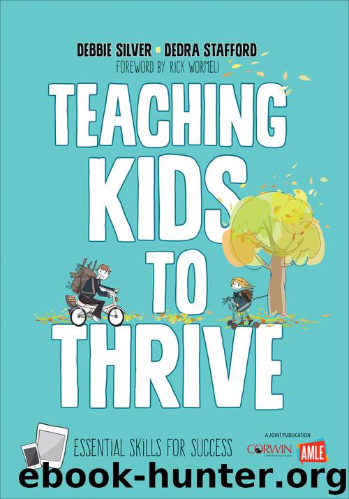 Teaching Kids to Thrive by Debbie Silver & Dedra Stafford