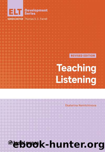 Teaching Listening, Revised Edition by Nemtchinova Ekaterina;
