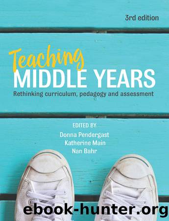 Teaching Middle Years by Donna Pendergast & Katherine Main & Nan Bahr