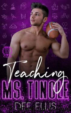 Teaching Ms. Tingle: Class in Session by Dee Ellis