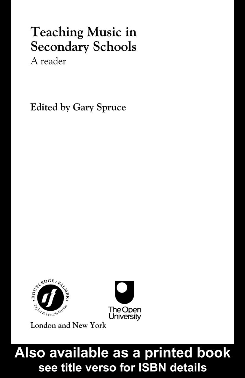 Teaching Music in Secondary Schools: A Reader (Ou Flexible Pgce Series) by Gary Spruce