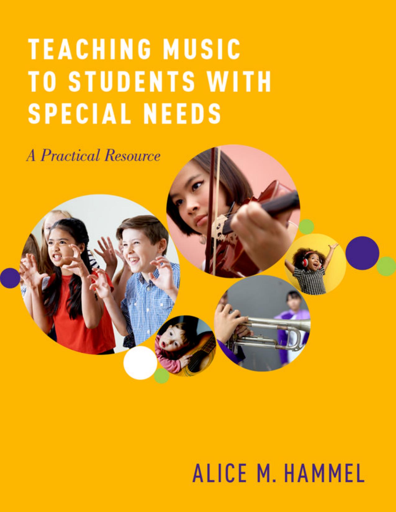 Teaching Music to Students with Special Needs by Alice Hammel