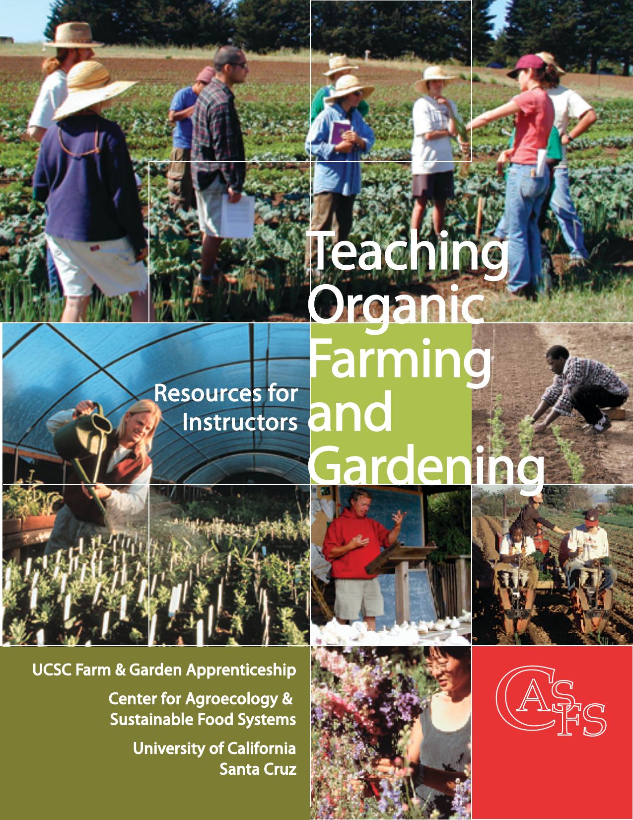 Teaching Organic Farming and Gardening: Resources for Instructors, 3rd Edition by Martha Brown & Jan Perez & Albie Miles