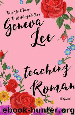 Teaching Roman (Good Girls Don't Book 2) by Geneva Lee