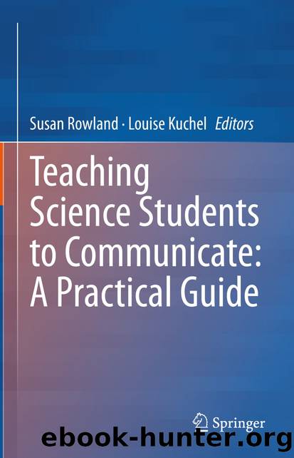 Teaching Science Students to Communicate: A Practical Guide by Unknown