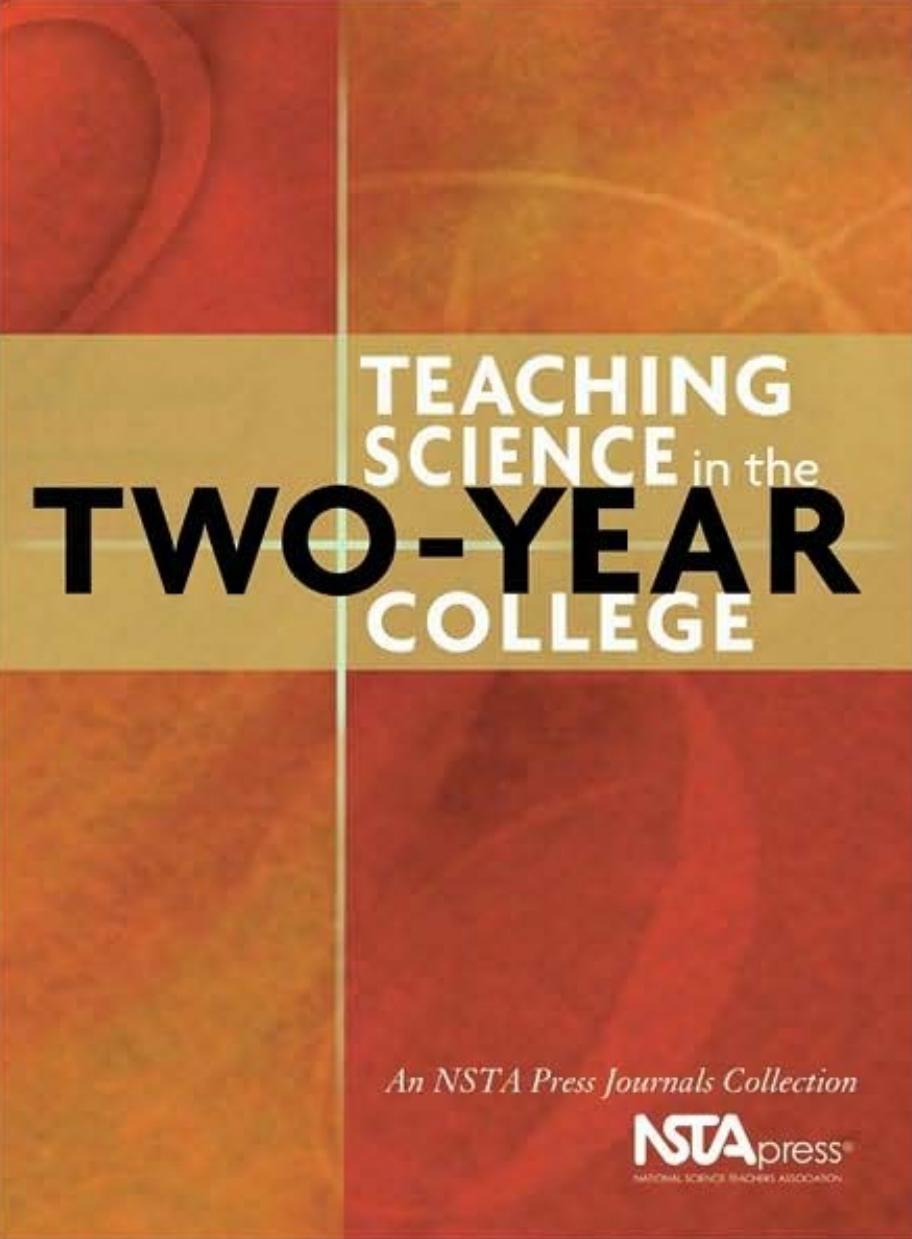 Teaching Science in the Two-Year College: An Nsta Press Journals Collection by Timothy M. Cooney