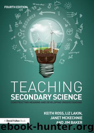 Teaching Secondary Science by Keith Ross & Liz Lakin & Janet McKechnie & Jim Baker