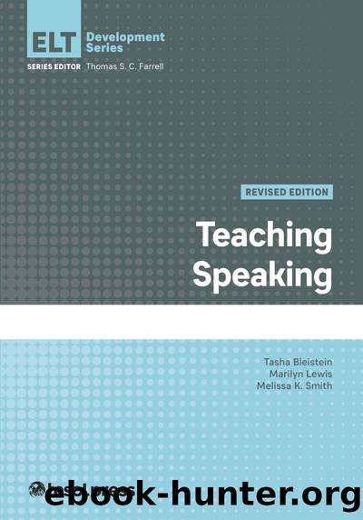 Teaching Speaking, Revised Edition by Bleistein Tasha;Lewis Marilyn;Smith Melissa K.;
