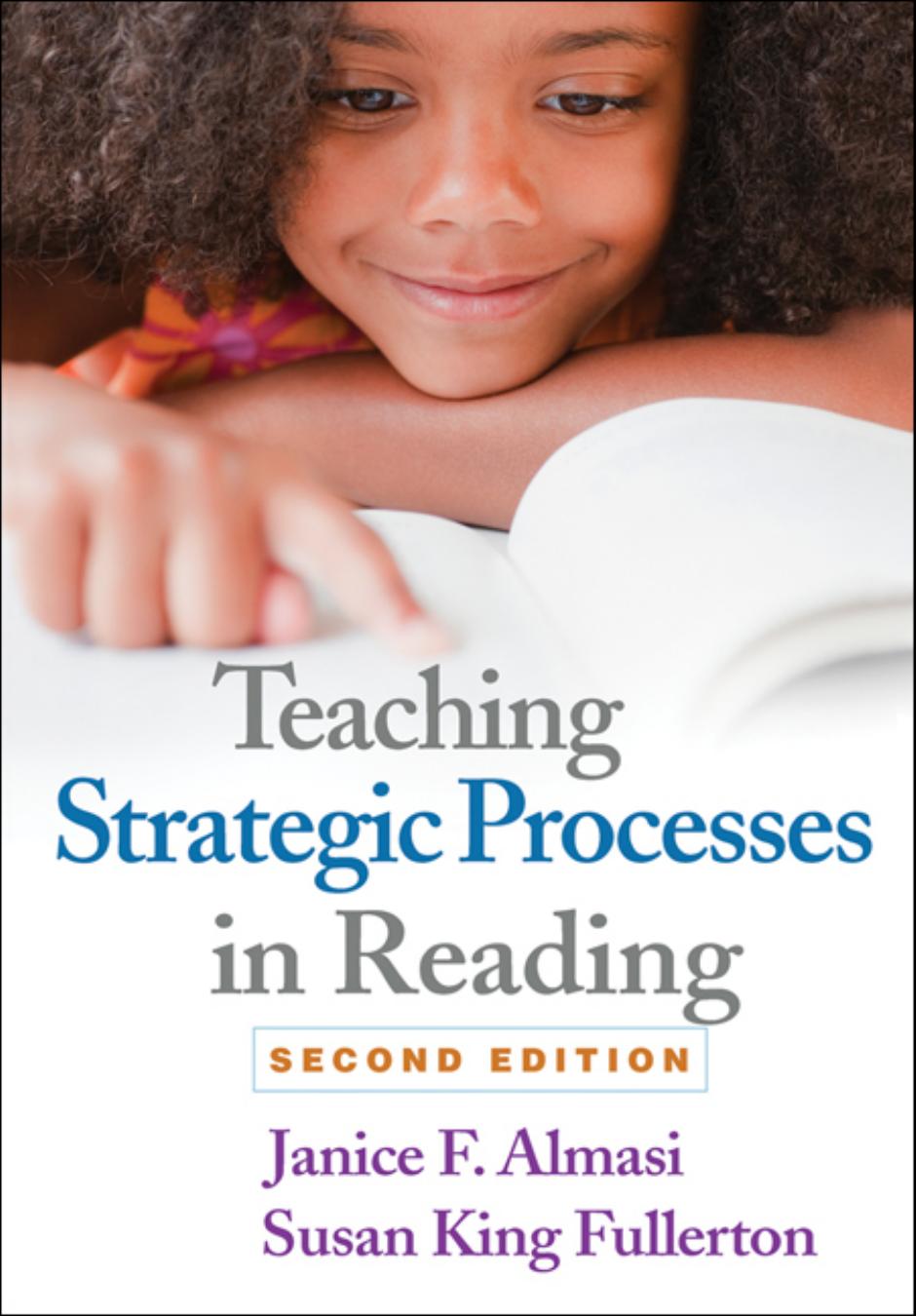 Teaching Strategic Processes in Reading by Janice F. Almasi; Susan King Fullerton
