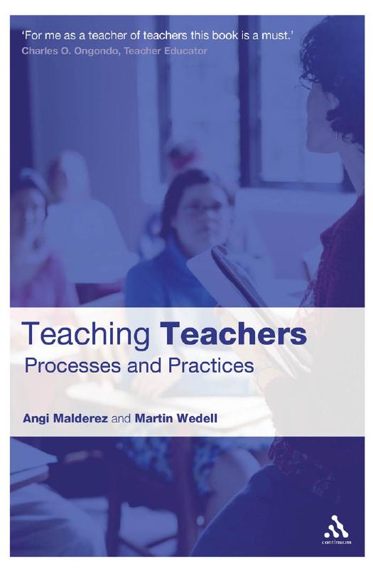 Teaching Teachers : Processes and Practices by Angi Malderez; Martin Wedell