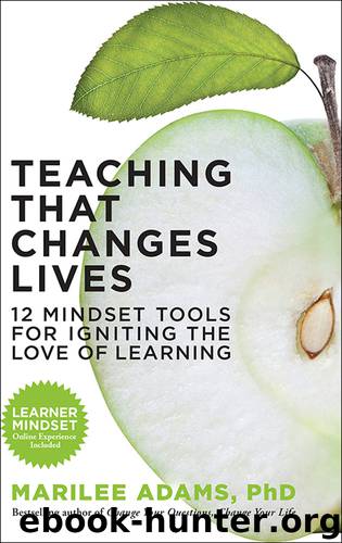 Teaching That Changes Lives by Marilee G. Adams