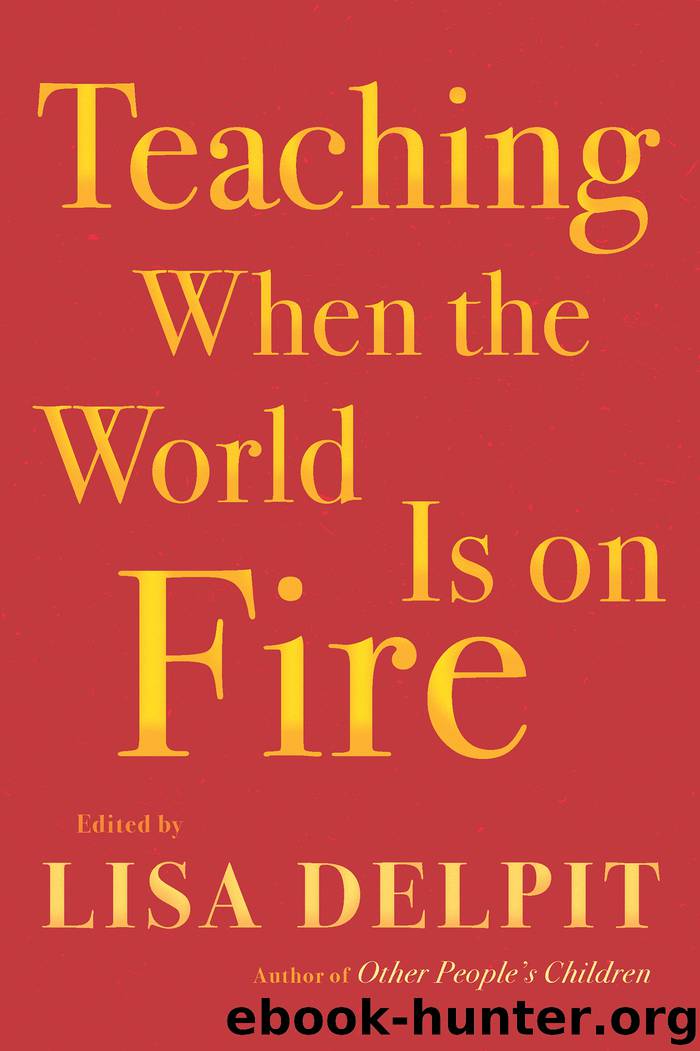 Teaching When the World Is on Fire by Unknown