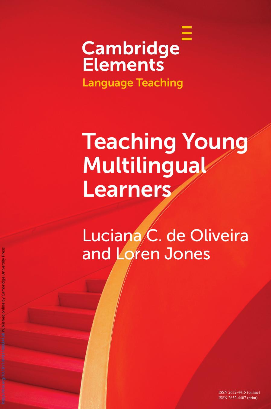Teaching Young Multilingual Learners: Key Issues and New Insights by Luciana C. de Oliveira; Loren Jones
