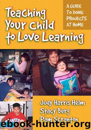 Teaching Your Child to Love Learning by Judy Harris Helm