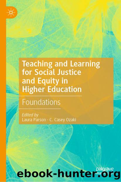 Teaching and Learning for Social Justice and Equity in Higher Education by Unknown