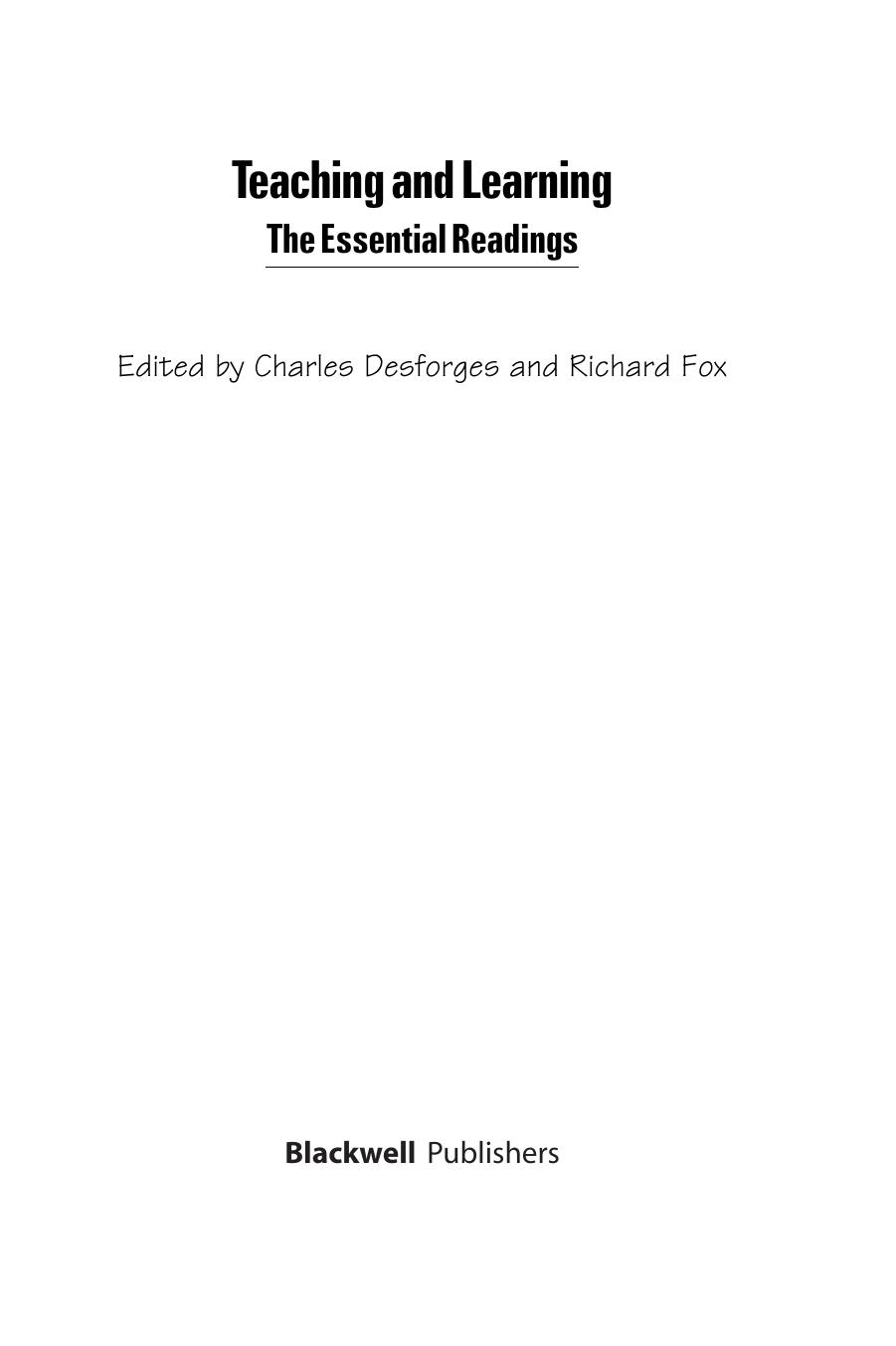 Teaching and Learning: The Essential Readings (Essential Readings in Developmental Psychology) by Charles Desforges Richard Fox