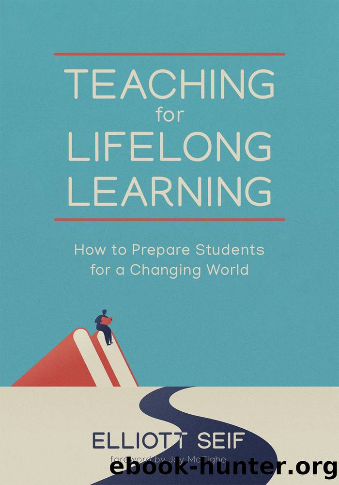 Teaching for Lifelong Learning by Elliott Seif
