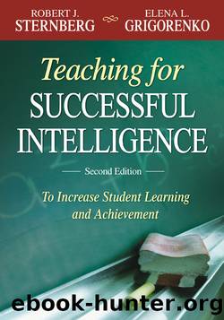 Teaching for Successful Intelligence by Sternberg Robert J.;Grigorenko Elena L.;
