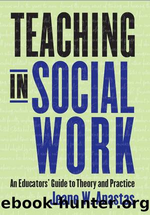 Teaching in Social Work by Jeane Anastas