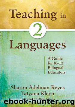 Teaching in Two Languages by Reyes Sharon Adelman;Kleyn Tatyana;