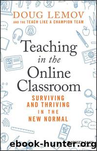 Teaching in the Online Classroom by Doug Lemov