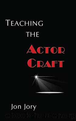 Teaching the Actor Craft by Jon Jory