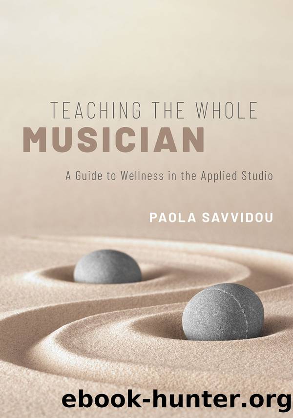 Teaching the Whole Musician by Paola Savvidou;