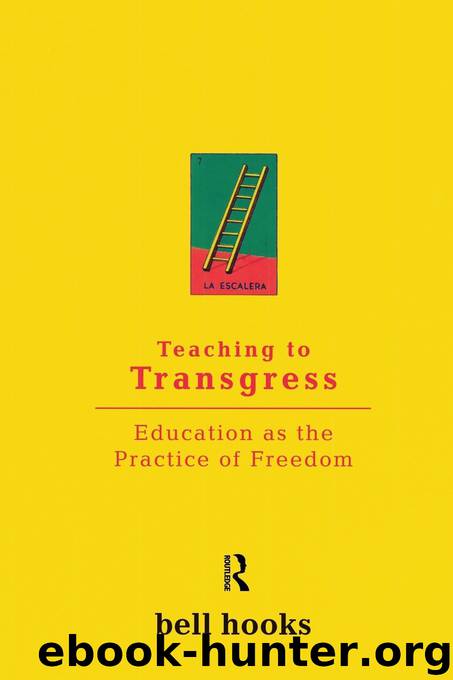 Teaching to Transgress: Education as the Practice of Freedom (Harvest in Translation) by Bell Hooks