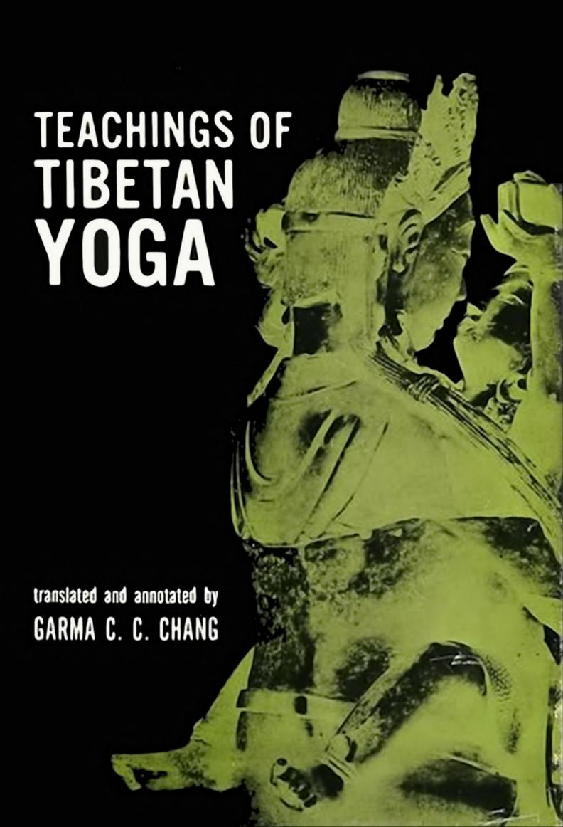 Teachings of Tibetan Yoga by Garma C. C. Chang