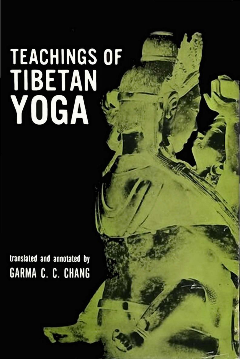 Teachings of Tibetan Yoga by Introduction to the Spiritual Mental Physical Exercises of the Tibetan Religion