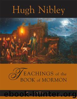 Teachings of the Book of Mormon, Part Two by Hugh Nibley