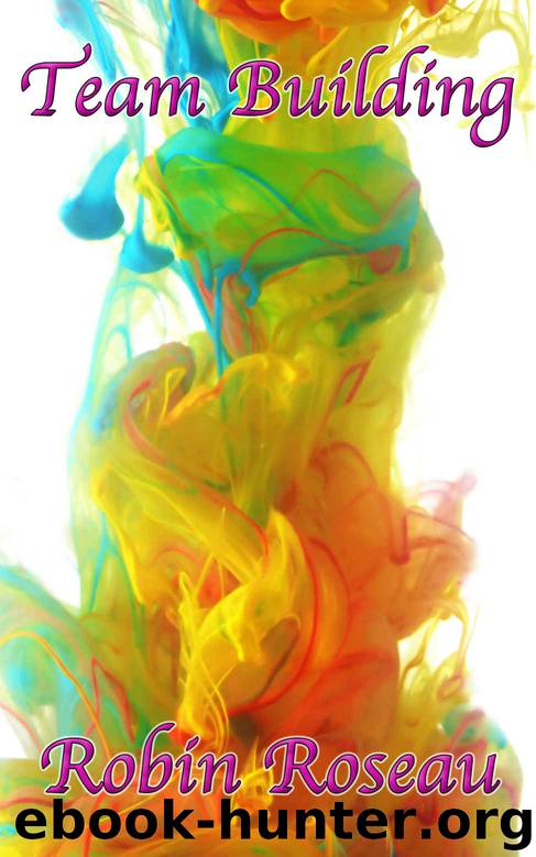 Team Building by Robin Roseau