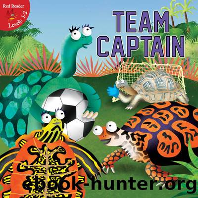 Team Captain by J. Jean Robertson & Anita DuFalla