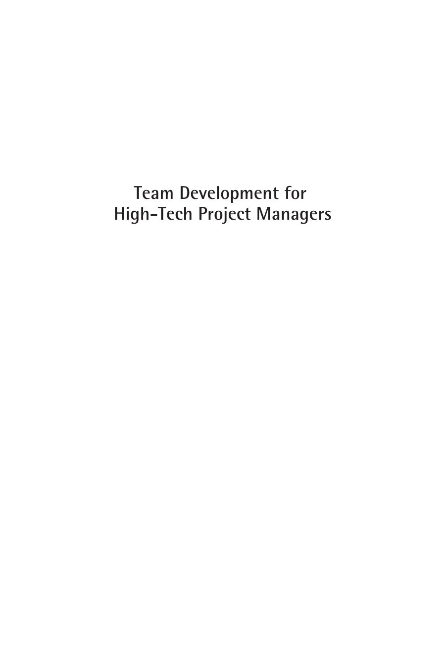 Team Development for High Tech Project Managers by James Williams