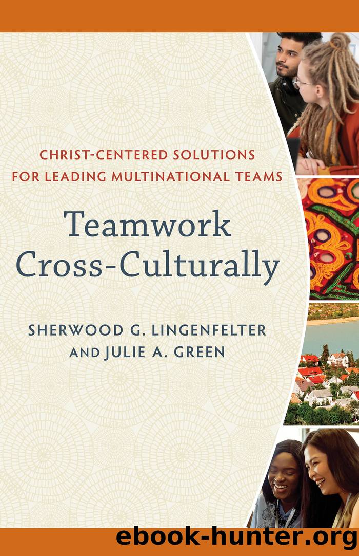 Teamwork Cross-Culturally by Sherwood G. Lingenfelter