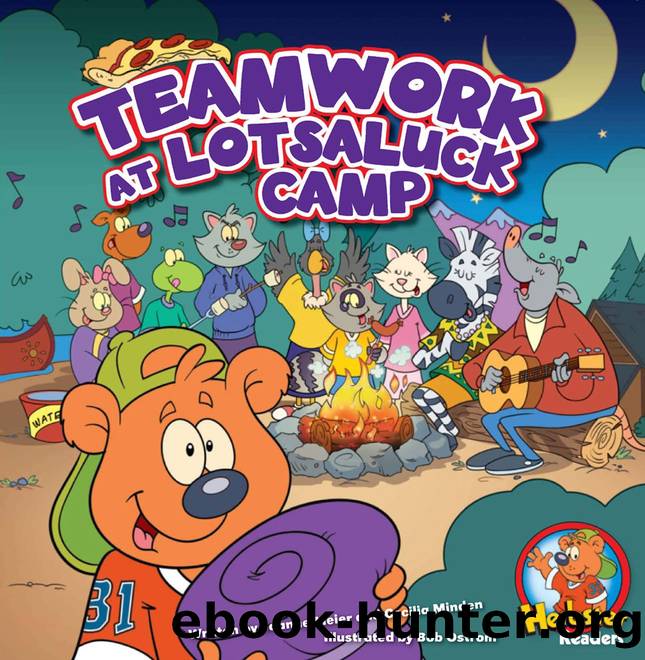 Teamwork at Lotsaluck Camp by Joanne Meier and Cecilia Minden