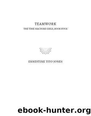 Teamwork by Ernestine Tito Jones