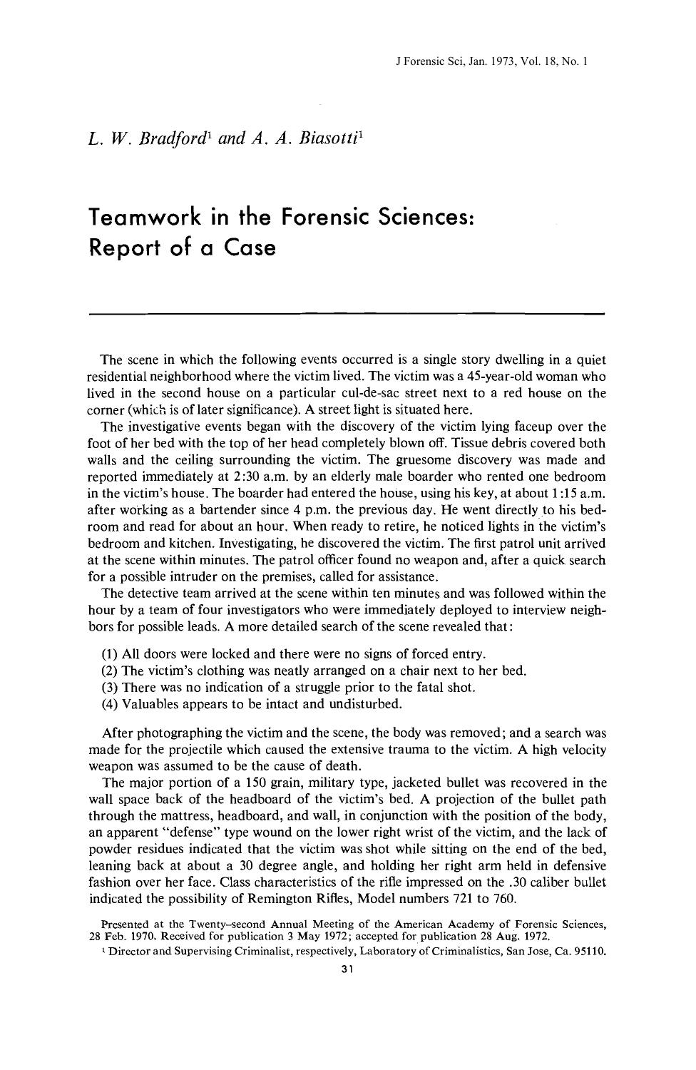 Teamwork in the Forensic Sciences: Report of a Case by Bradford LW Biasotti AA
