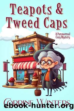 Teapots and Tweed Caps (Detective Grandma Book 5) by Corrine Winters