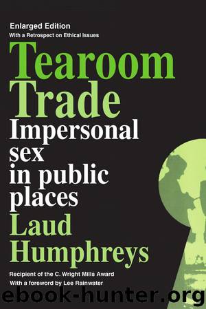 Tearoom Trade by Laud Humphreys