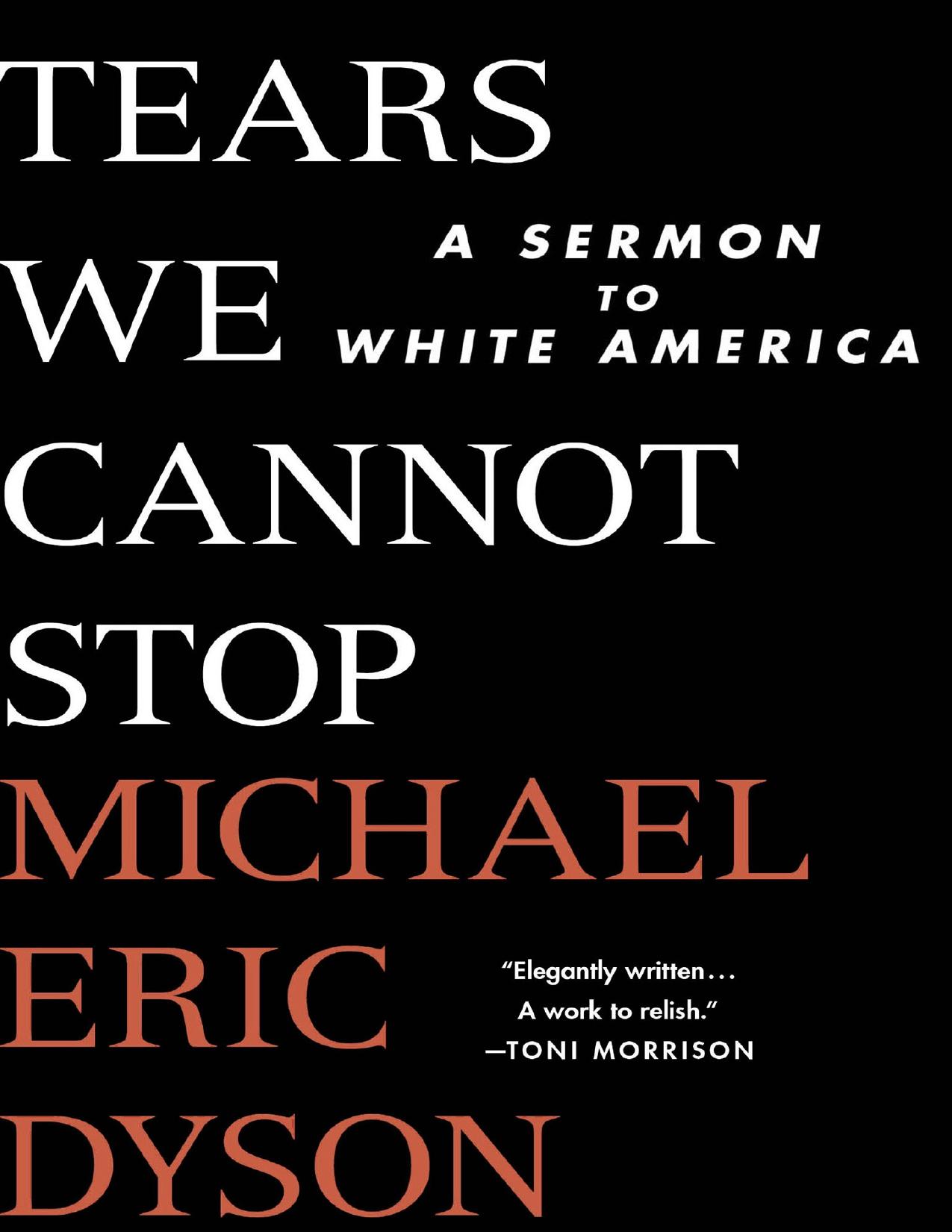 Tears We Cannot Stop by Michael Eric Dyson