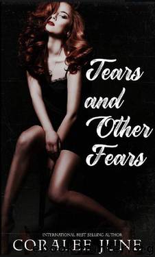 Tears and Other Fears (Lies Trilogy Book 2) by CoraLee June