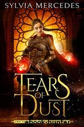Tears of Dust by Sylvia Mercedes