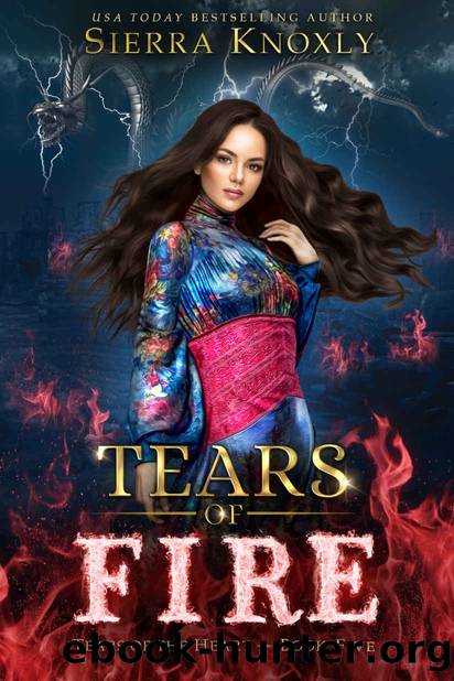 Tears of Fire: An Academy Fantasy Romance by Sierra Knoxly