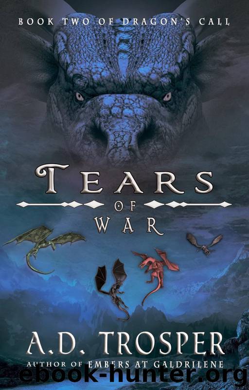 Tears of War by A. D. Trosper