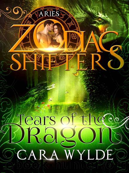 Tears of the Dragon: A Zodiac Shifters Paranormal Romance: Aries by Cara Wylde & Zodiac Shifters