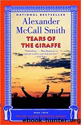 Tears of the Giraffe by Smith Alexander McCall