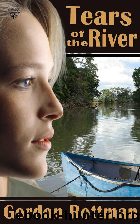 Tears of the River by Rottman Gordon L