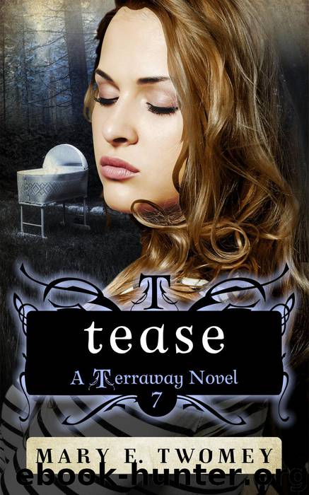 Tease by Mary E. Twomey